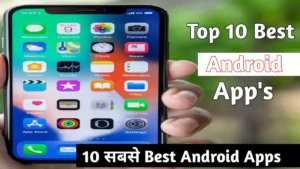 10 Best Android Apps